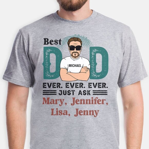 Unbranded Tops - Best Dad Ever Old Man Just Ask, Personalized Shirt, Father's Day Gift
